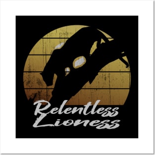Relentless Lioness Strong Minded Women Posters and Art